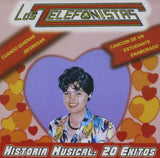 Telelfonistas (CD Historia Musical, 20 Exitos) Ramex-1504