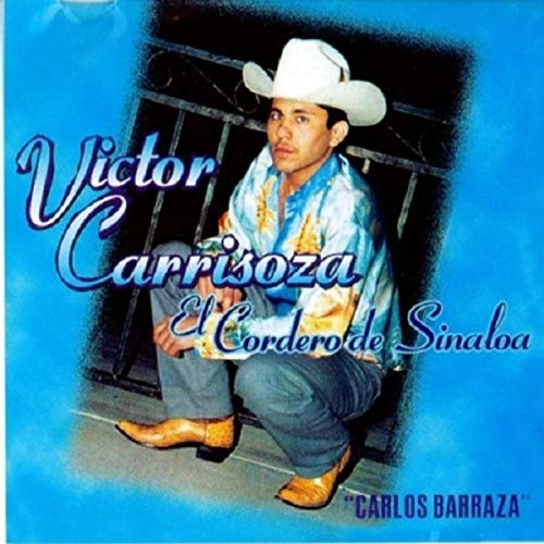 Victor Carrisoza (CD El Cordero De Sinaloa) DL-408