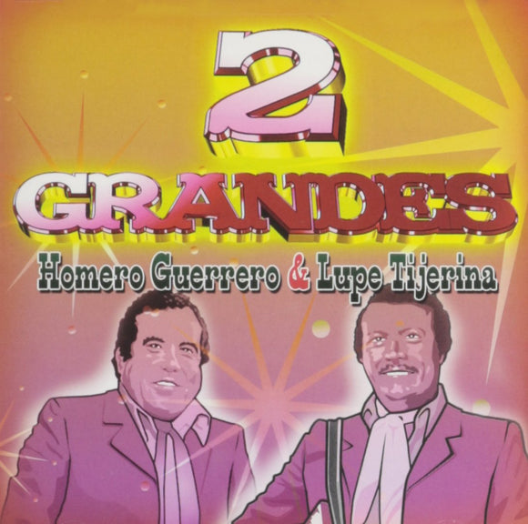 Homero Guerrero & Lupe Tijerina (CD Dos Grandes) LIDER-50806 Ob