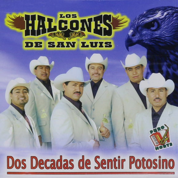Halcones de San Luis (CD Dos Decadas De Sentir Potosino) FRONT-7301 OB