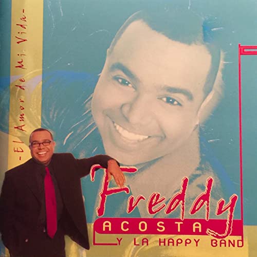 Freddy Acosta/Happy Band (Cd El Amor De Mi Vida) Lide-50053 N/AZ