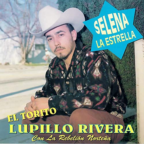 Lupillo Rivera (CD Selena la Estrella, Norteno) AM-117 CH N/AZ