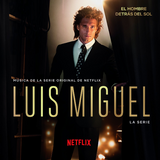 Luis Miguel, La Serie (CD Original Netflix Soundtrack) 86534