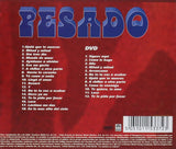 Pesado (CD-DVD Ve Y Escucha Exitos) WEA-15337