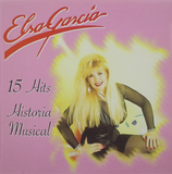 Elsa Garcia (CD 15 Hits, Historia Musical) EM-5004