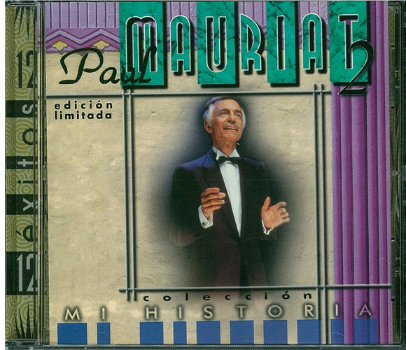 Paul Mauriat (CD Coleccion Mi Historia 2) 731453613324 N/AZ OB
