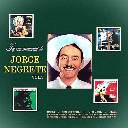 Jorge Negrete (CD La Voz Inmortal De: Vol. V) 743217220525 OB