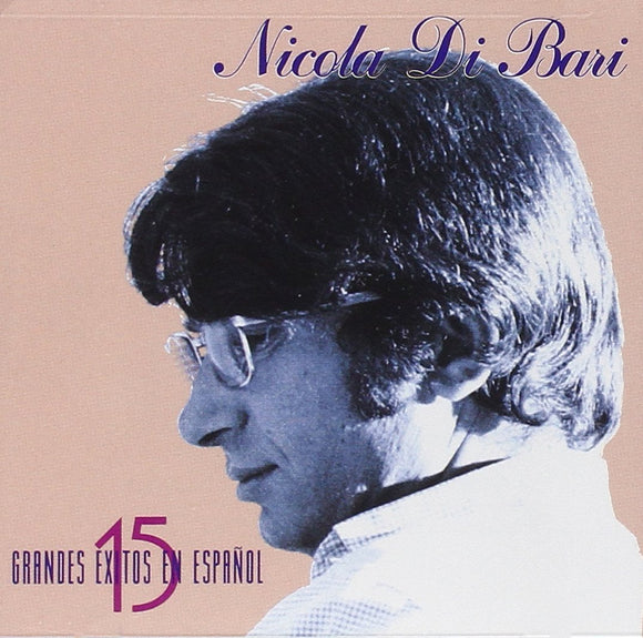 Nicola Di Bari (15 Grandes Exitos en Espanol) RCA-BMG-53266 OB