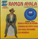 Ramon Ayala Y Sus Bravos Del Norte (CD 15 Exitos Orriginales) Cdam-2031