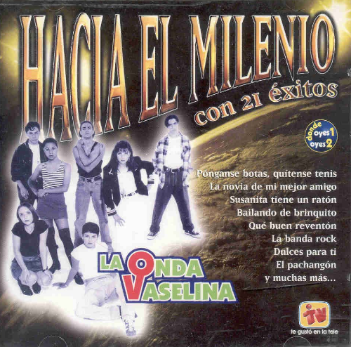 Onda Vaselina (Hacia El Milenio Con 21 Exitos, 2CD) 4144 n/az