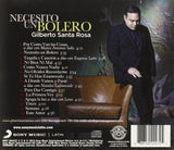 Gilberto Santa Rosa (CD Necesito Un Bolero) SMEM-502227 n/az