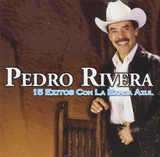 Pedro Rivera (CD 15 Exitos Con La Banda Azul) 827865303622