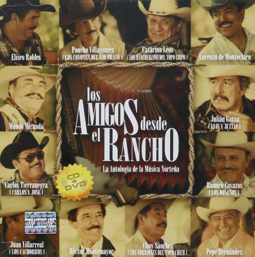 Amigos Desde El Rancho, (CD-DVD La Antologia de La Musica Nortena) Disa-801472650300