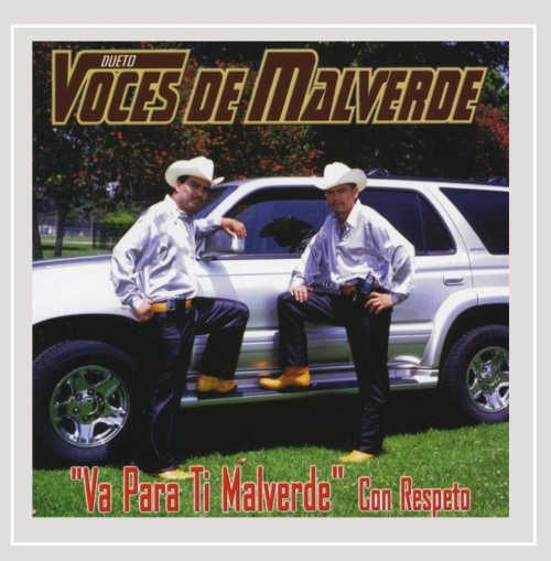 Voces Del Malverde, Dueto (CD Va Para Ti Malverde, Con Respeto) Ardcd-1005