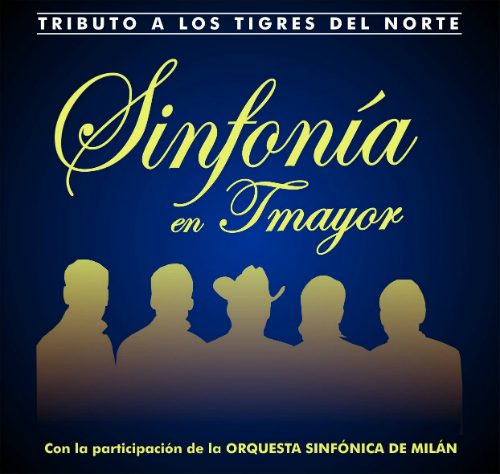 Sinfonia en T Mayor (CD, Tributo a Los Tigres del Norte) 897819004738