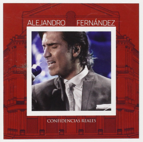 Alejandro Fernandez (Confidencias Reales, En Vivo Desde El Teatro Real de Madrid, CD+DVD) 06845