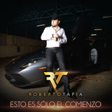 Roberto Tapia (CD Esto Es Solo El Comienzo) Fonovisa-602557972085