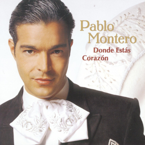 Pablo Montero (CD Donde Estas Corazon) 743216516629