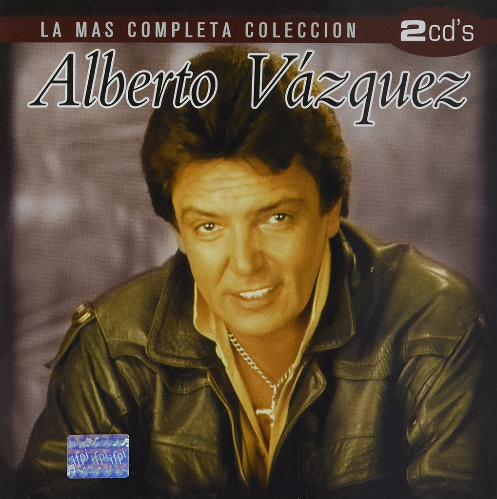 Alberto Vazquez (2CD La Mas Completa Coleccion) Universal-602527183916 ...