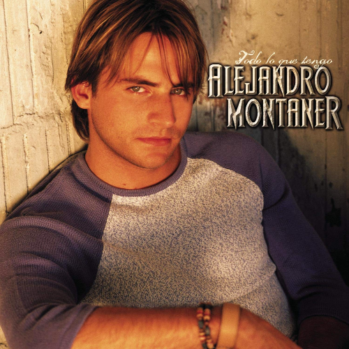 Alejandro Montaner (CD Todo Lo Que Tengo) 037628452225