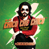 Chico Che Chico (Quen Pompo Reloaded, CD-DVD) 602567919681 n/az