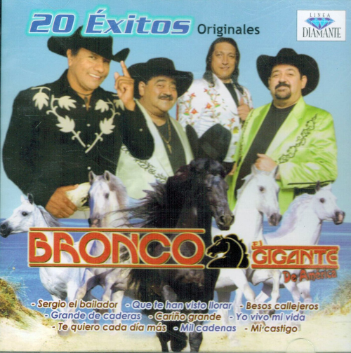 Bronco El Gigante de America (CD 20 Exitos Originales) CDD-7187