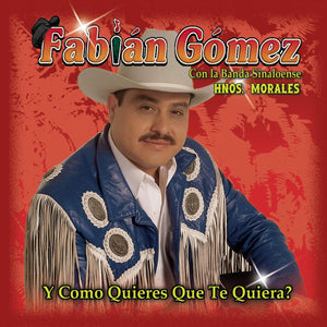 Fabian Gomez (CD Y Como Quieres Que Te Quiera?) CDK-84275 OB