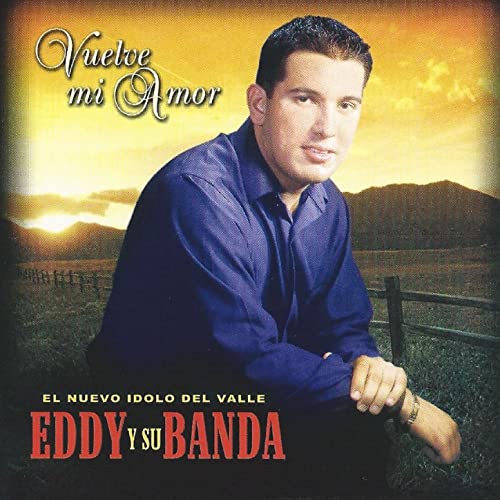 Eddy Y Su Banda (CD Vuelve Mi Amor) TNCD-2261