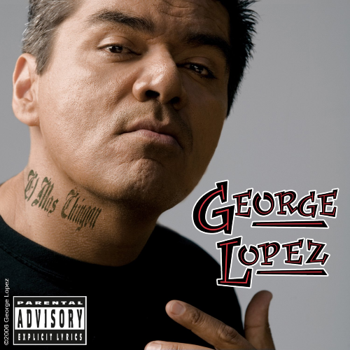 George Lopez (CD El Mas Chingon, Explicit Lyrics) OGL-8914021