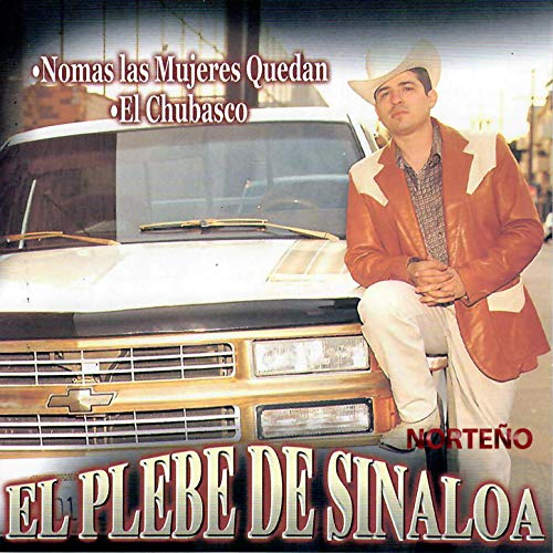 Plebe De Sinaloa (CD Nomas Las Mujeres Quedan) KM-2756
