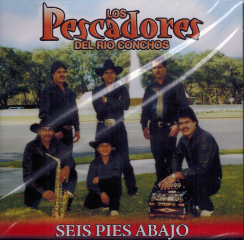 Pescadores Del Rio Conchos (CD Seis Pies Abajo Cdr-2116)