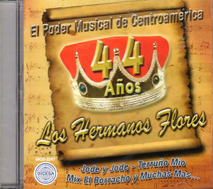 Hermanos Flores (CD 44 Anos El Poder De Centroamerica) DICD-2247