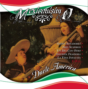 America Dueto (CD Mexicanisimo) NORTE-77108 N/AZ