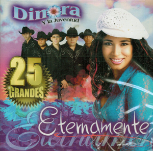 Dinora y La Juventud (CD Eternamente) 808835141826 n/az