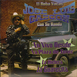 Jose Luis Gazcon "El Roba Vacas" (CD En Vivo Desde La Plaza De Toros) Z