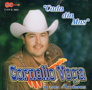 Cornelio Vega Y Sus Arrieros (CD Cada Dia Mas) Cove-004