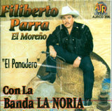 Filiberto Parra "El Moreno" (CD El Panadero Con Banda La Noria) AJRCD-206 OB
