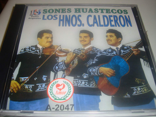 Hermanos Calderon (CD 15 Sones Huastecos) A-2047)