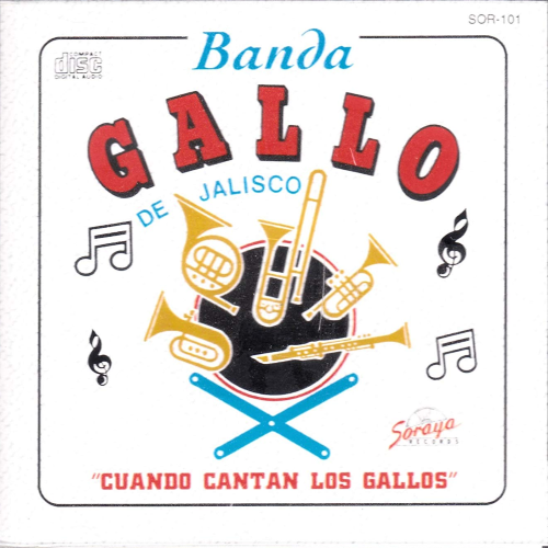 Gallo De Jalisco (CD Cuanto Cantan Los Gallos) Sor-101