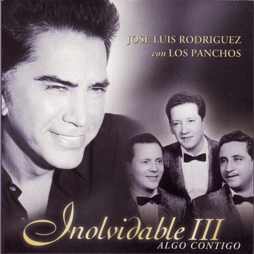 Jose Luis Rodriguez (CD Con Los Panchos, Inolvidable III, Algo Contigo) 037628447221