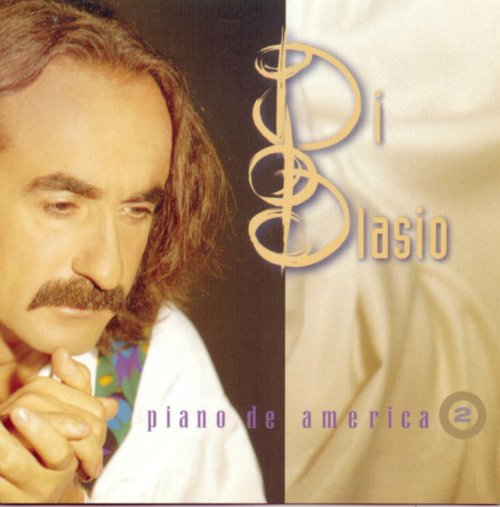 Raul Di Blasio (CD, Piano De America 2) 743212023824