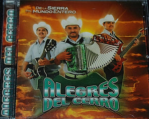 Alegres Del Cerro (CD De La Sierra Pa'l Mundo Entero) MMCD-3037 OB