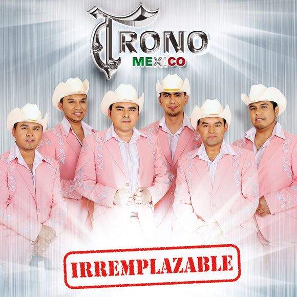 Trono de Mexico (CD Irremplazable) UMGX-4672 OB
