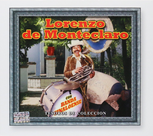 Lorenzo De Monteclaro (3CDs Tesoros de Coleccion Con Banda Sinaloense Sony-886972885223)