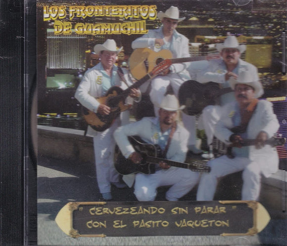 Fronteritos De Guamuchil (CD Cerveceando Sin Parar) DMCD-044 OB