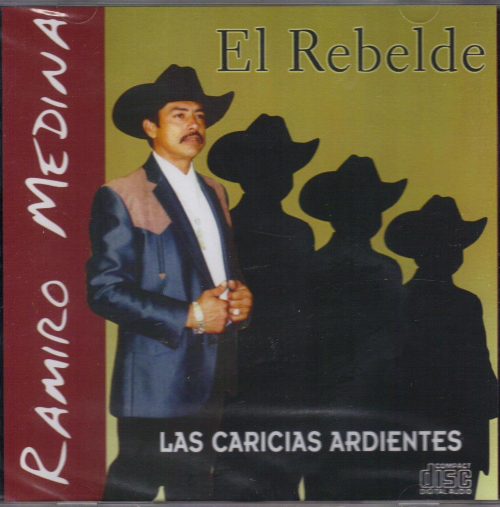 Ramiro Medina, El Rebelde (CD Caricias Ardientes) Joey-7301