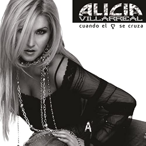 Alicia Villarreal (CD Cuando El Corazon Se Cruza) UNIV-71448 N/AZ  O