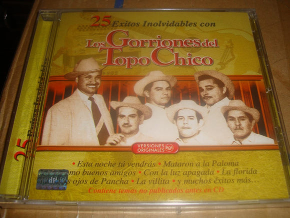 Gorriones Del Topo Chico (CD 25 Exitos Inolvidables) RCA-BMG-60535 OB