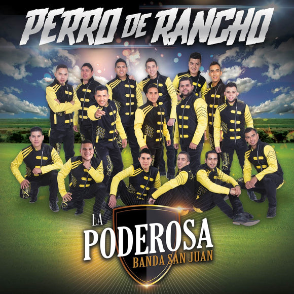 Poderosa Banda San Juan (CD Perro De Rancho) 602557368291 n/az