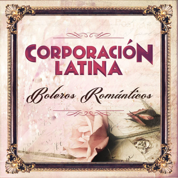 Corporacion Latina (CD Boleros Romanticos) Vene-54470 N/AZ